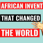 African Inventions That Changed the World Photo