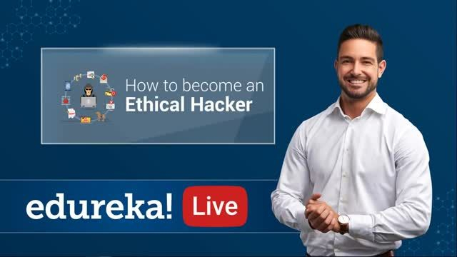 How to Become an Ethical Hacker   Ethical Hacking Career   Ethical Hacker Salary   Edurek