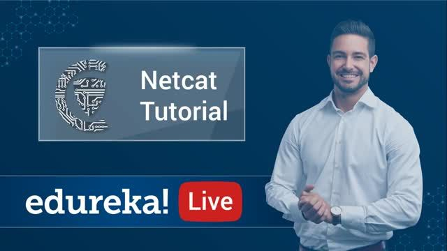 Netcat Tutorial   Introduction to Netcat   Cybersecurity Certification Training   Edurek